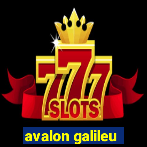 avalon galileu